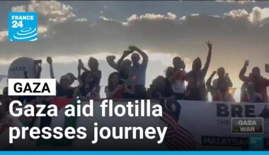 Gaza aid flotilla presses journey, accuses Israel of 'intimidation' • FRANCE 24 English