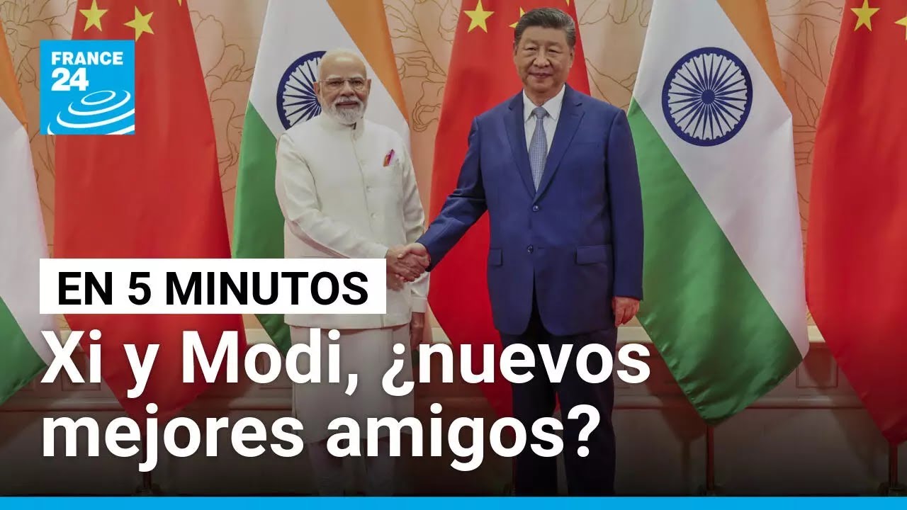 China e India se acercan: ¿qué hace a los rivales bajar la guardia? • FRANCE 24 Español