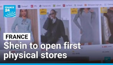 Shein opens first permanent stores in France, sparking backlash • FRANCE 24 English