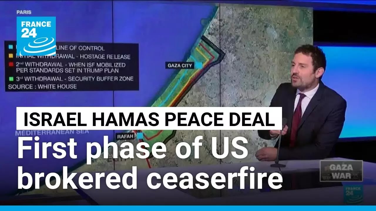 Israel and Hamas agree to first phase of US-brokered ceasefire • FRANCE 24 English