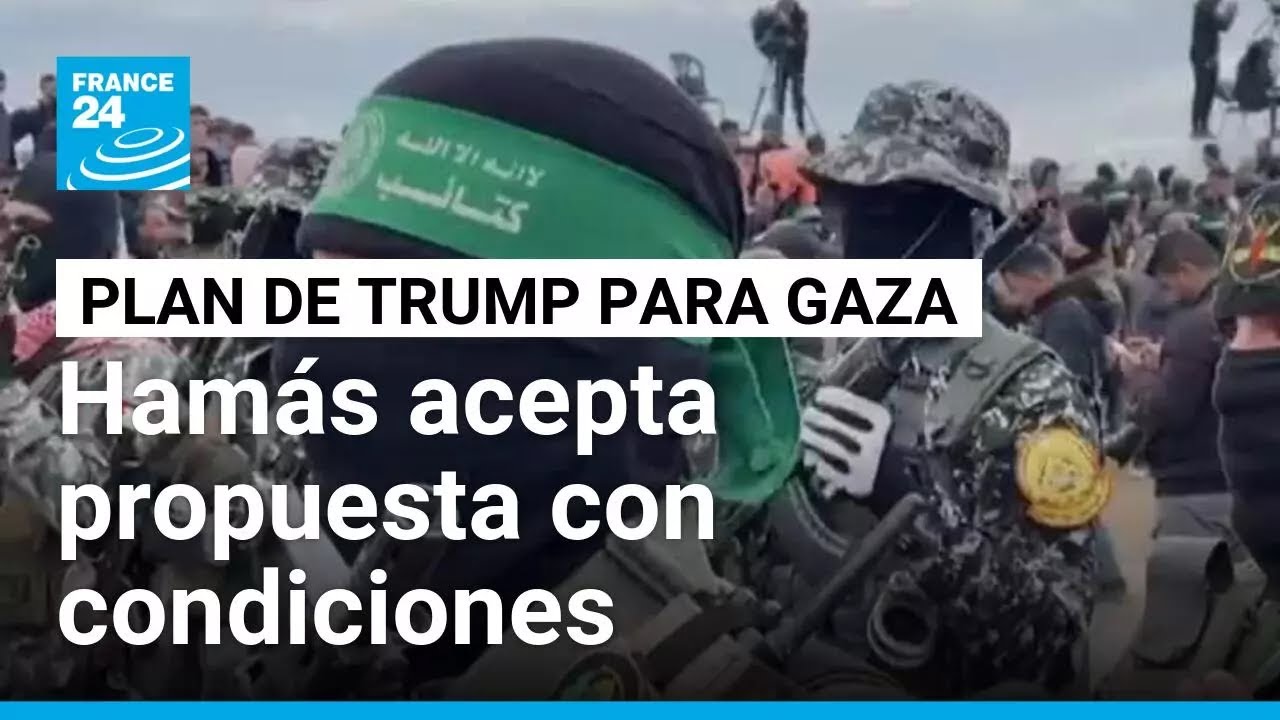 Hamás acepta puntos significativos de plan de Trump para Gaza; pero pide negociar otros