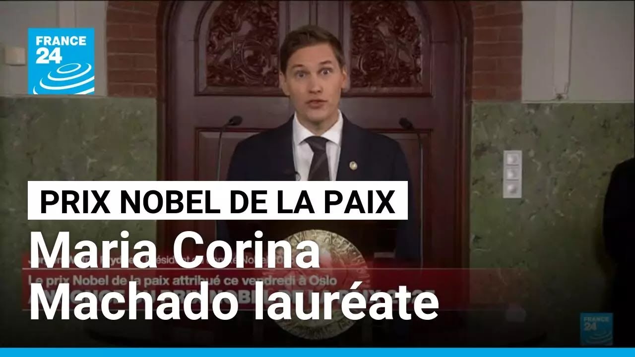 Maria Corina Machado, lauréate du prestigieux prix Nobel de la paix • FRANCE 24