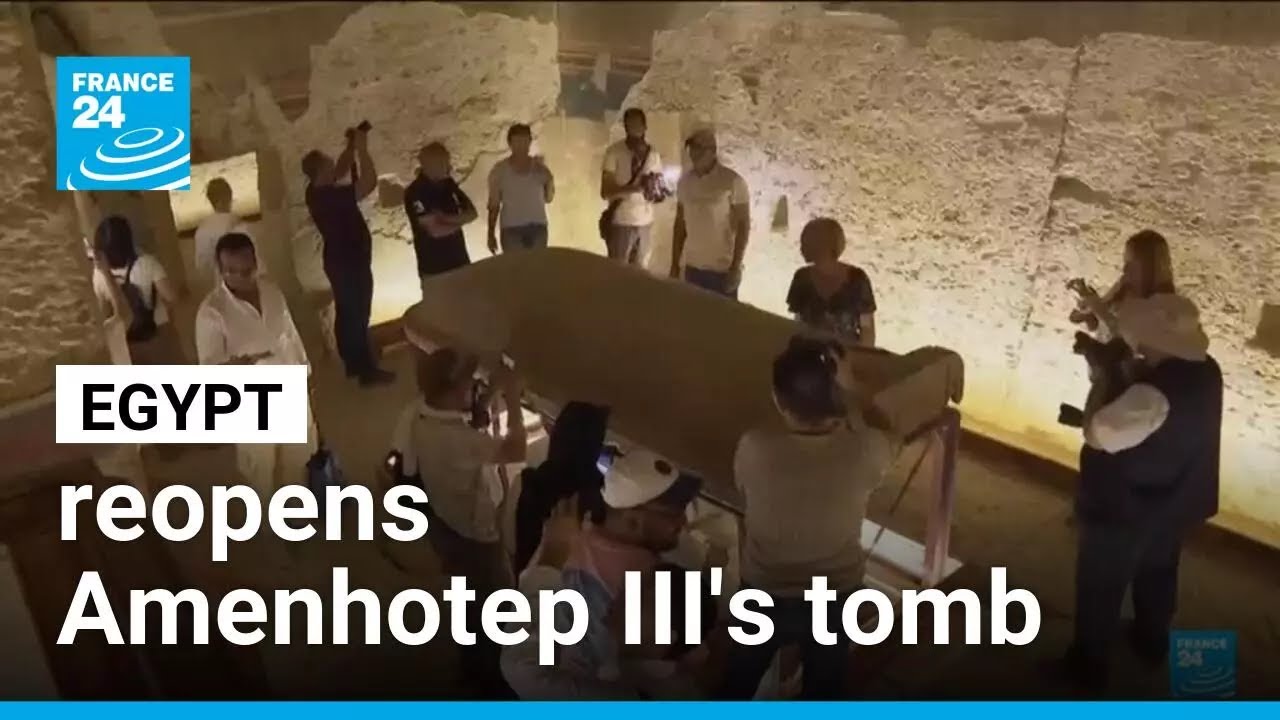 Egypt opens Amenhotep III's tomb to public, after over 20 years of renovation • FRANCE 24 English