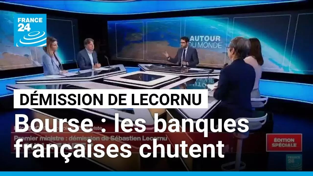 Bourse : les banques françaises chutent après la démission de Sébastien Lecornu • FRANCE 24