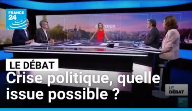 Crise politique, quelle issue possible ? • FRANCE 24