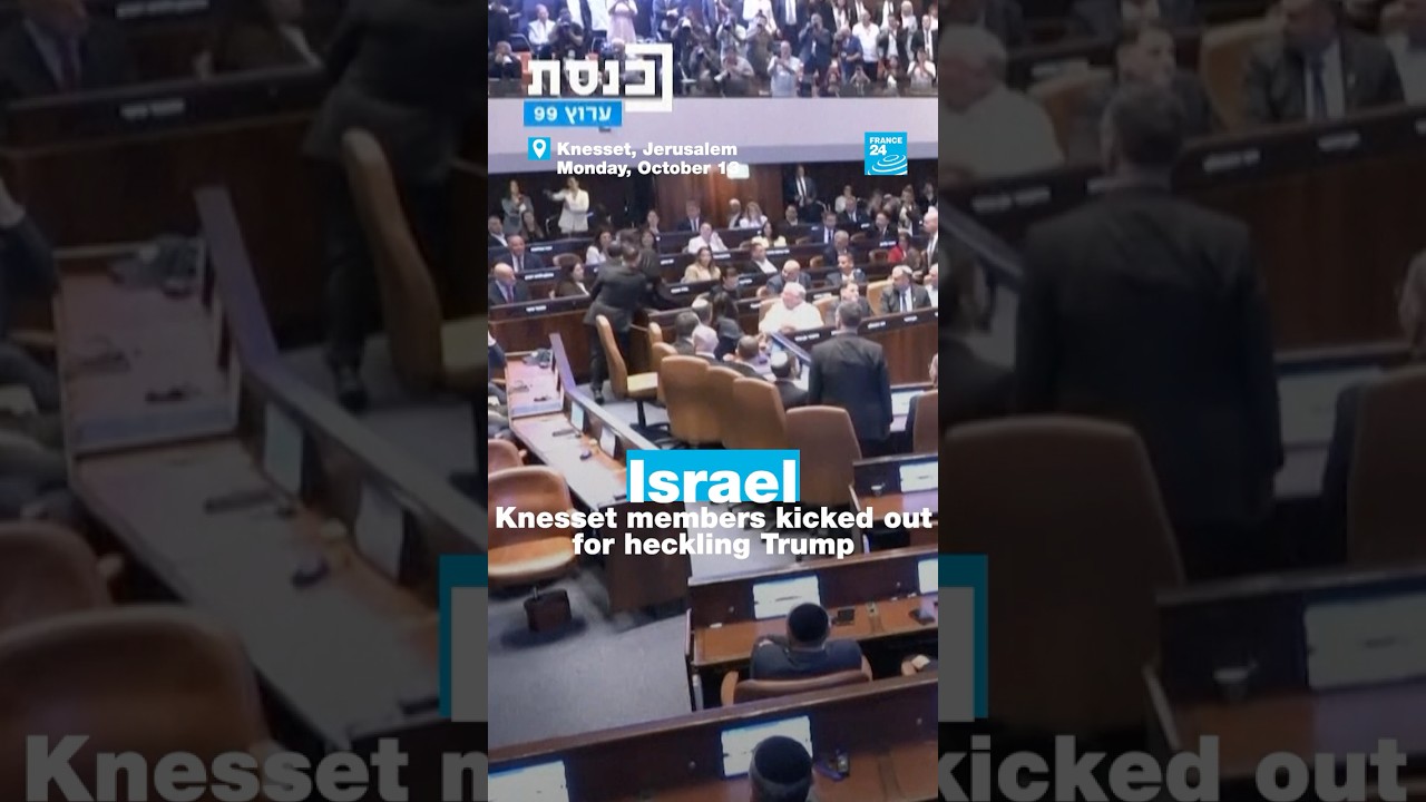 Israel: Knesset members kicked out for heckling Trump • FRANCE 24 English