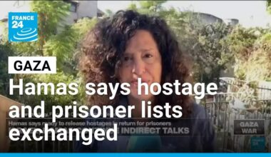 Gaza: Hamas official says hostage and prisoner lists exchanged with Israel • FRANCE 24 English