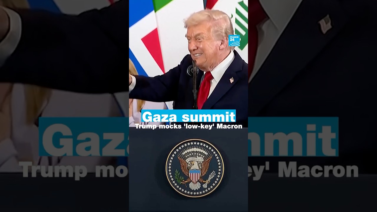 Gaza Summit: Trump mocks 'low-key' Macron • FRANCE 24 English