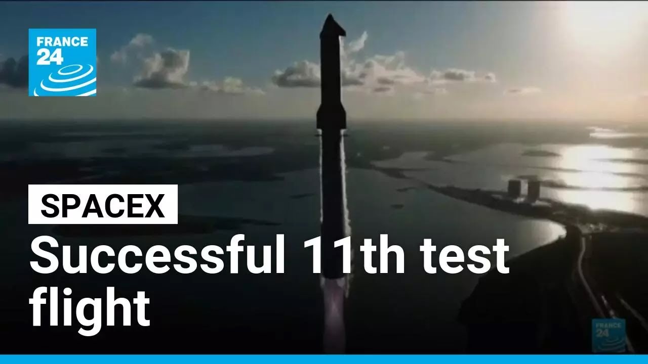 SpaceX successfully lands 11th test starship • FRANCE 24 English