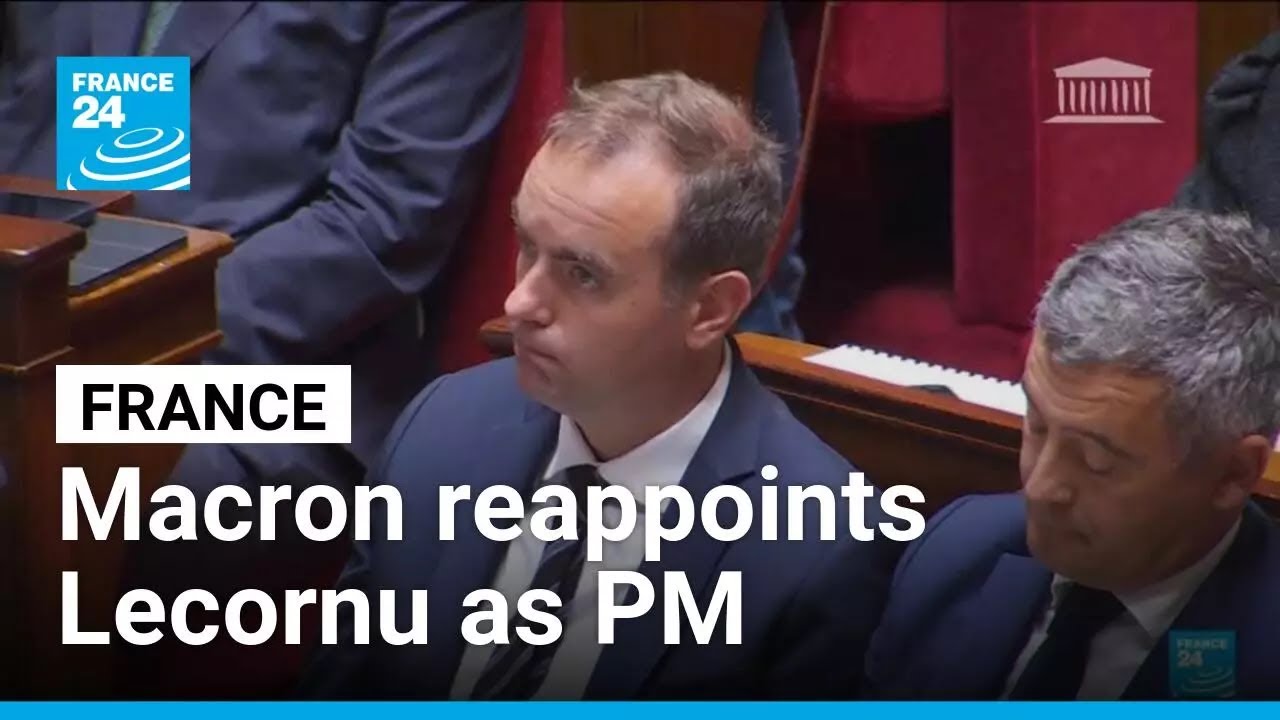 President Macron reappoints Lecornu as French PM • FRANCE 24 English