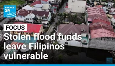 Flood funds embezzlement leaves Filipinos at mercy of climate crisis • FRANCE 24 English