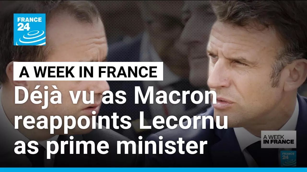Déjà vu as French President Macron reappoints Lecornu as prime minister • FRANCE 24 English
