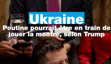 Ukraine: Trump estime que Poutine pourrait être en train de jouer la montre • FRANCE 24