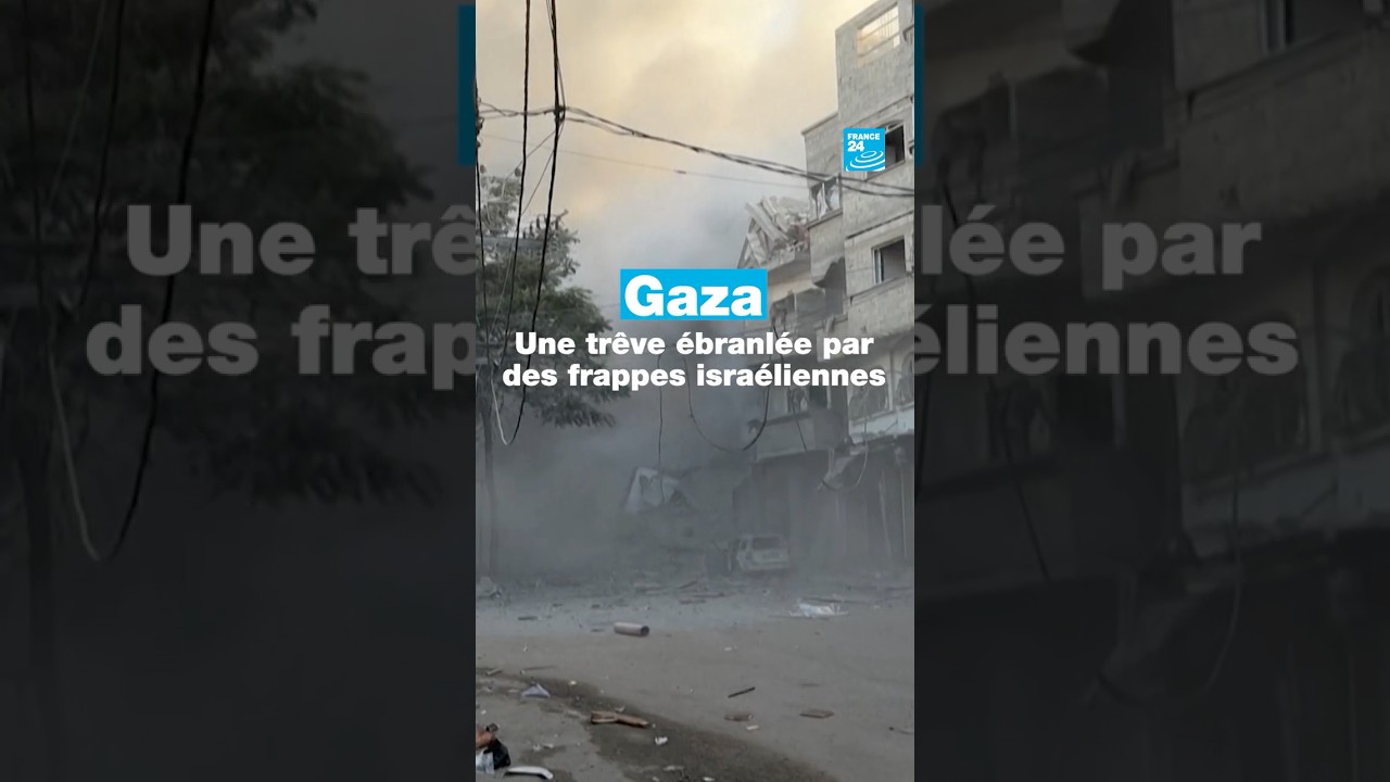 #Gaza : une #trêve ébranlée par des frappes israéliennes • FRANCE 24