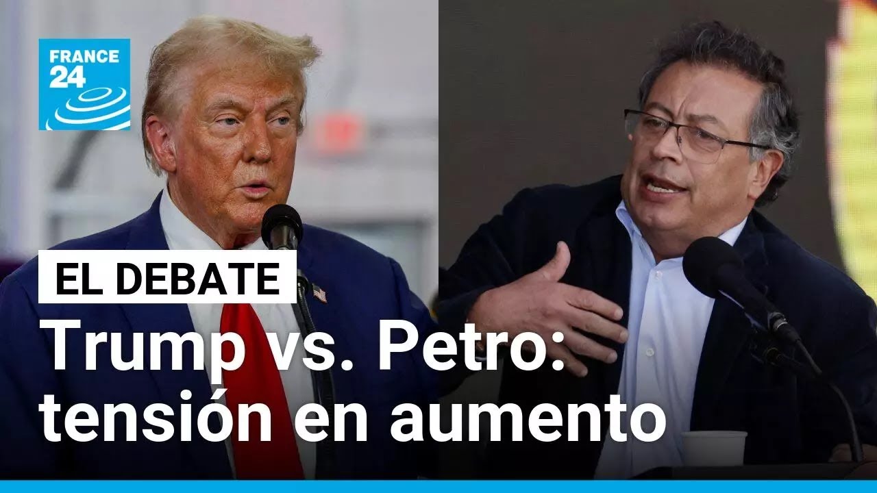 Trump vs. Petro: ¿hasta dónde llegará la tensión? • FRANCE 24 Español
