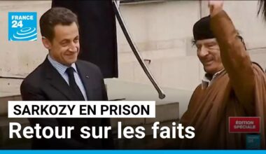 Incarcération de Nicolas Sarkozy : retour sur les faits de l'affaire libyenne • FRANCE 24