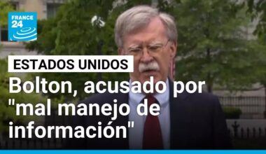 Exasesor de Trump, John Bolton, acusado por "mal manejo de información" clasificada