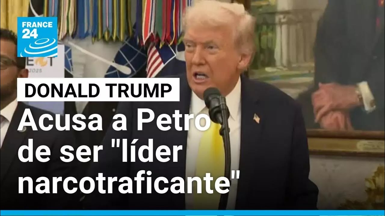 Trump arremete contra Petro y lo acusa de ser "un líder narcotraficante"