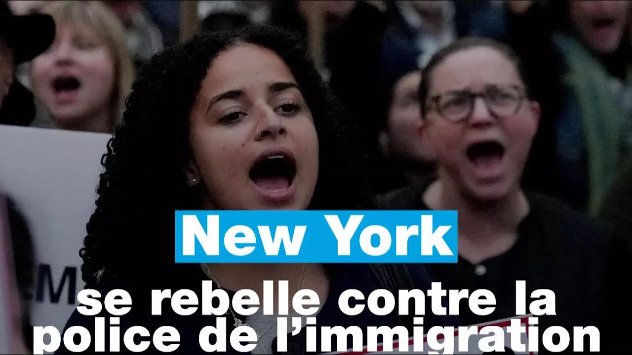 New York se rebelle contre la police de l’immigration • FRANCE 24