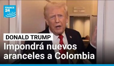 Trump anunciará nuevos aranceles para Colombia tras aumento de tensiones