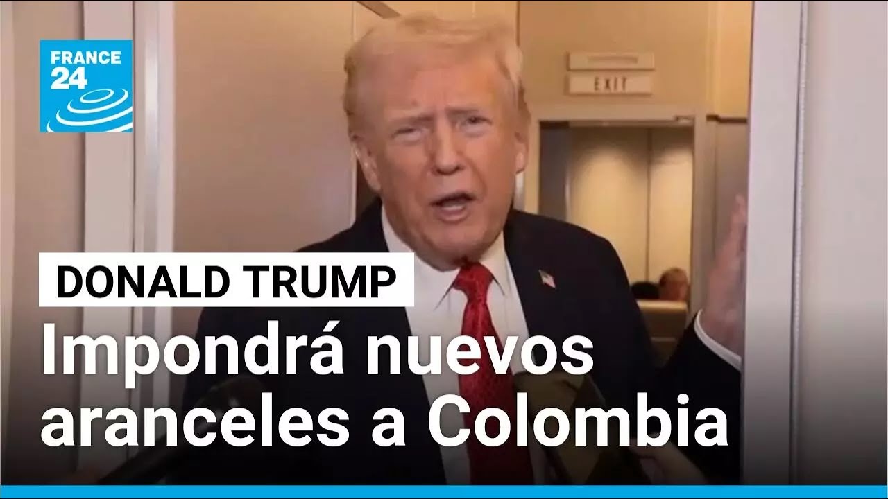 Trump anunciará nuevos aranceles para Colombia tras aumento de tensiones