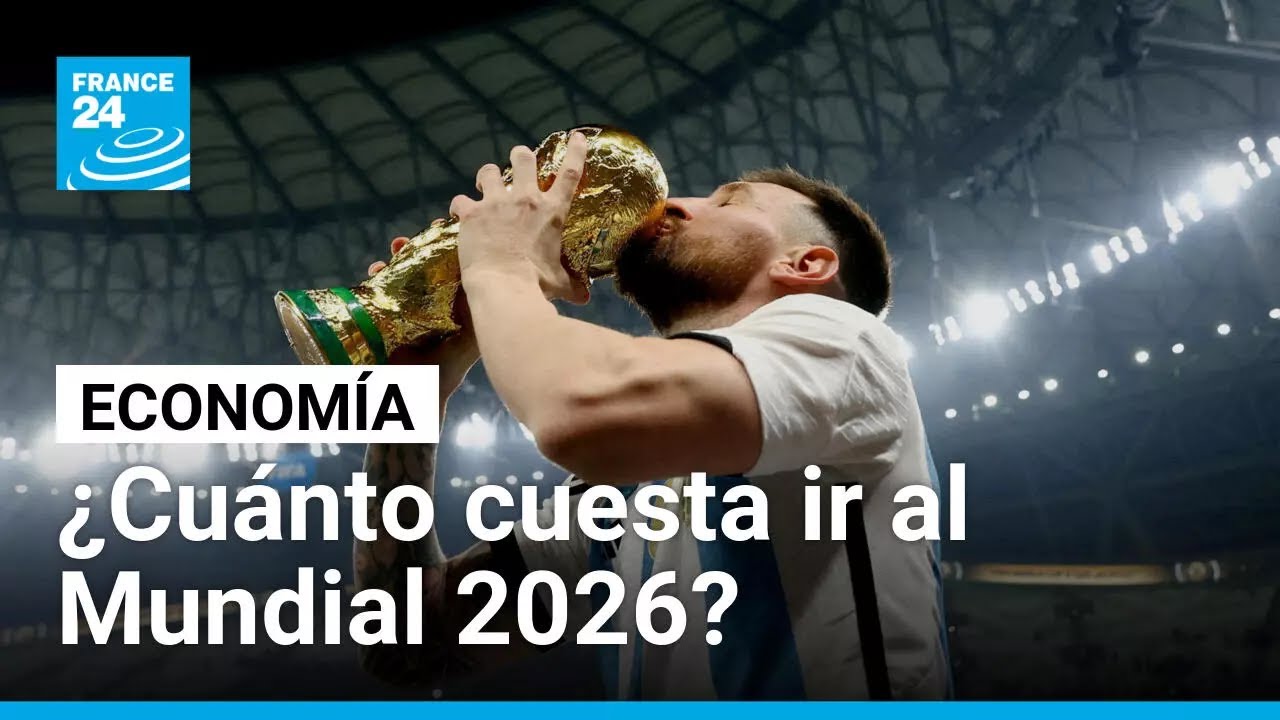 El golazo de la FIFA: un tiquete al Mundial 2026 que costaría lo mismo que un Tesla • FRANCE 24