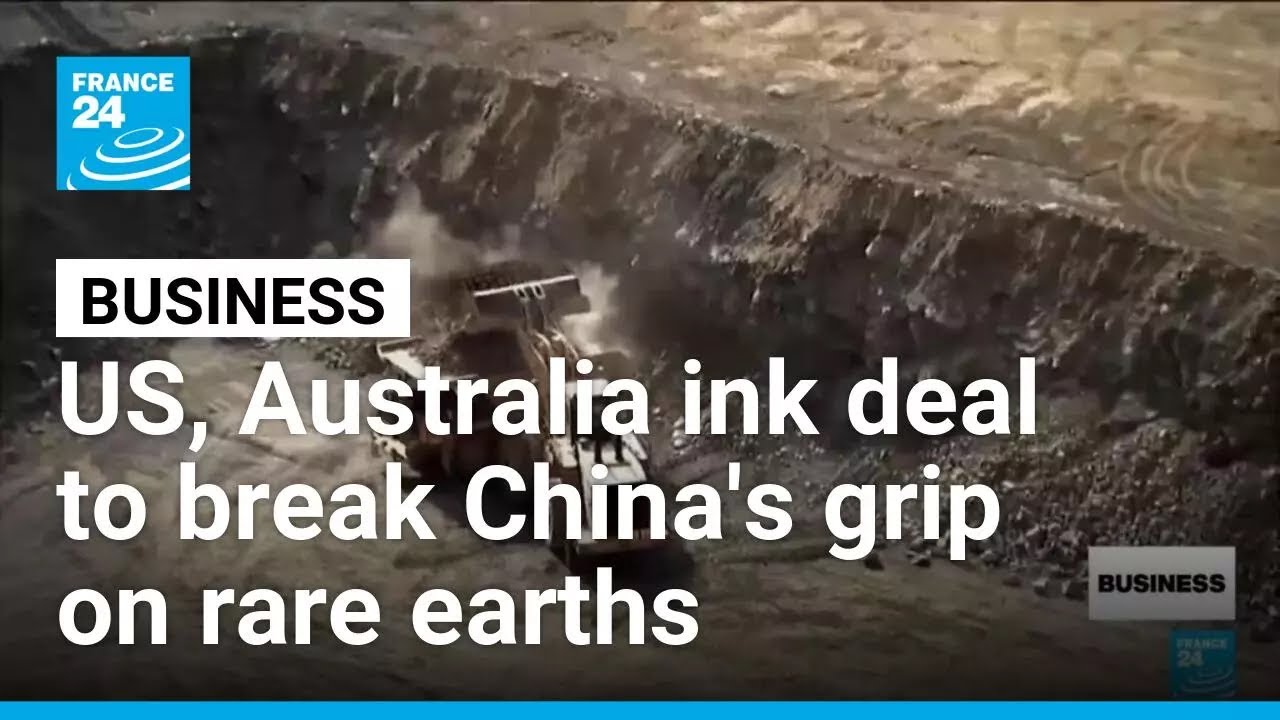 US, Australia ink rare earths deal to curb reliance on China amid rising trade tensions