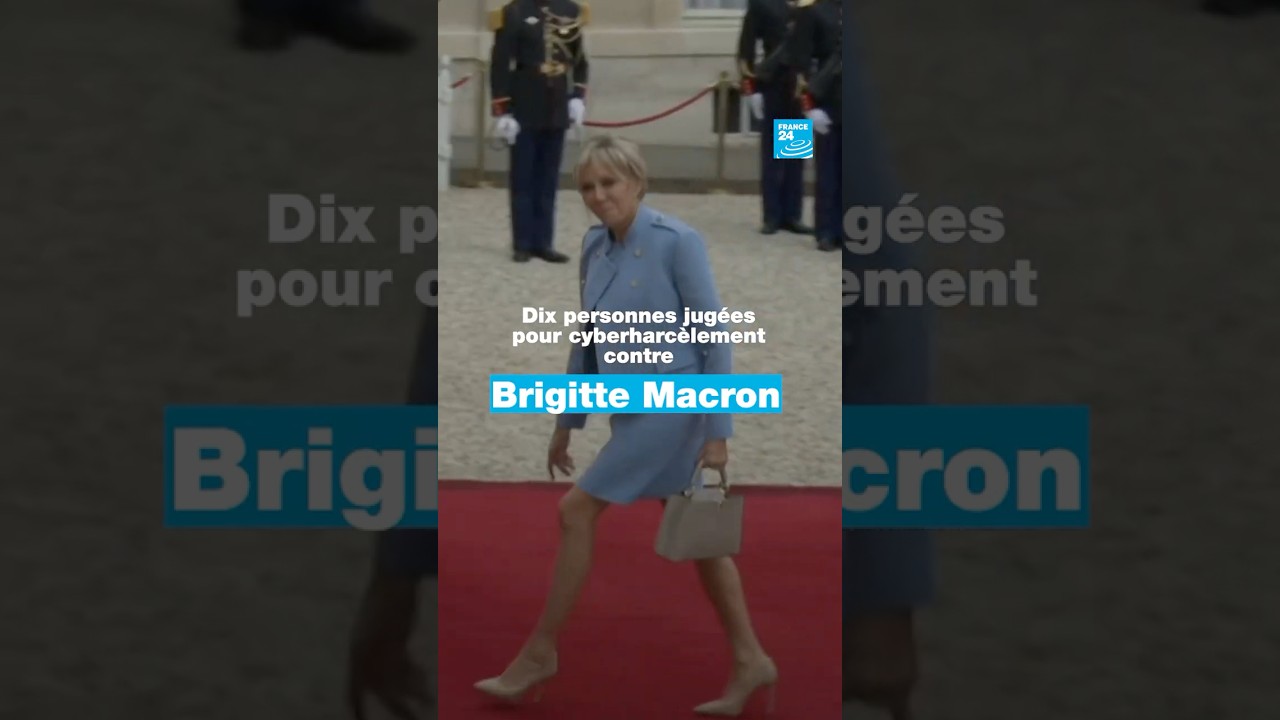 Dix personnes jugées pour cyberharcèlement contre Brigitte Macron • FRANCE 24