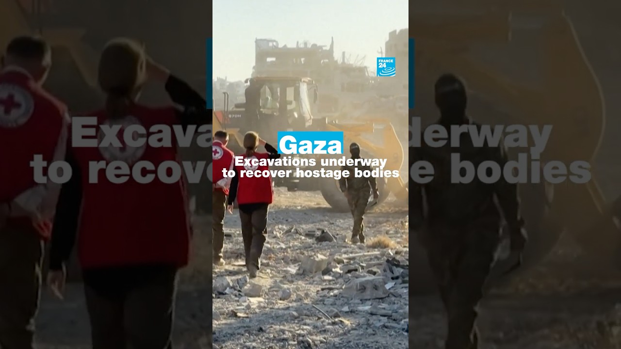 Excavations in Gaza underway to recover Israeli hostage bodies • FRANCE 24 English