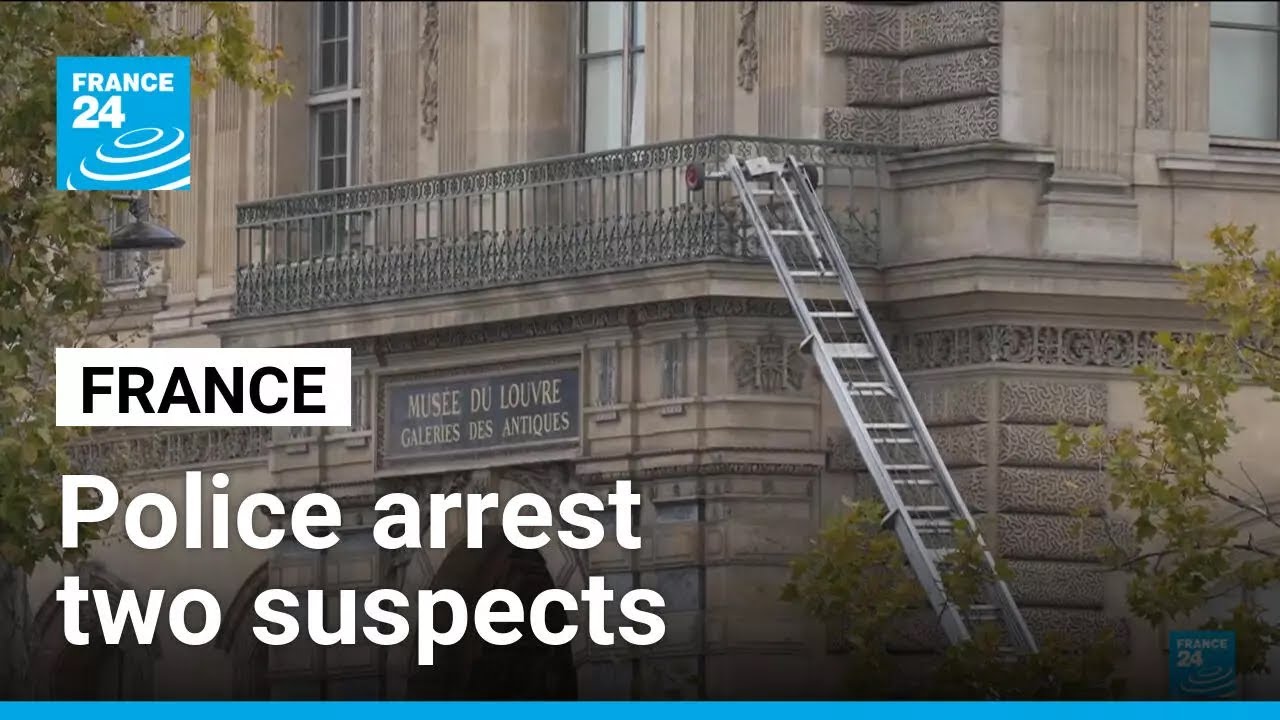 Two suspects arrested in Louvre jewellery heist • FRANCE 24 English