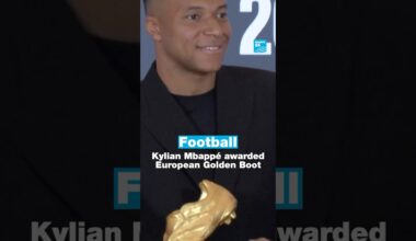 ⚽️ Football: Kylian Mbappé awarded European Golden Boot • FRANCE 24 English