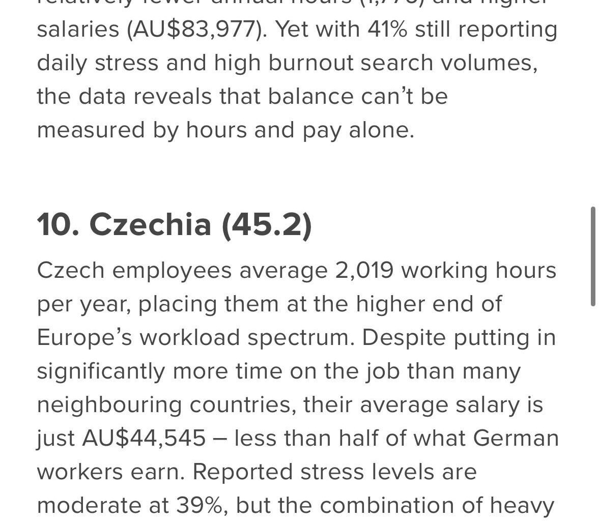 Česko je jedna z nejpřepracovanějších zemí světa. Průměrný Čech odpracuje za rok o 243h víc než Němec. Němci berou v čistém 1,5x víc