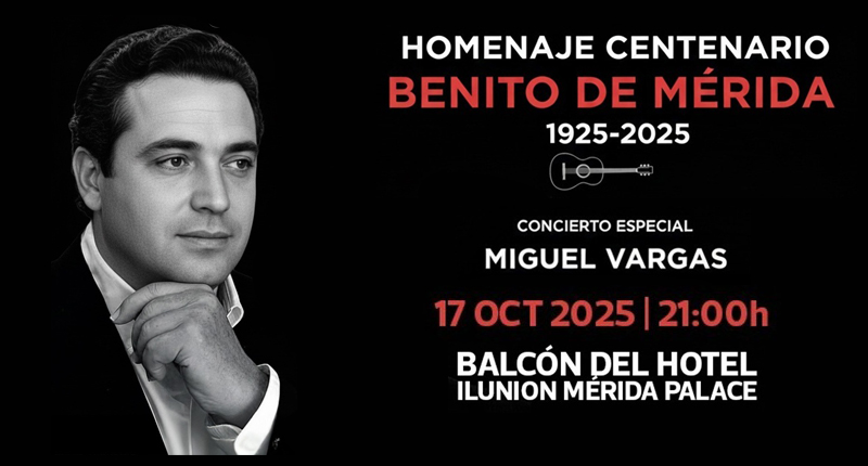 Concierto Especial Miguel Vargas 'Homenaje Centenario Benito de Mérida'
