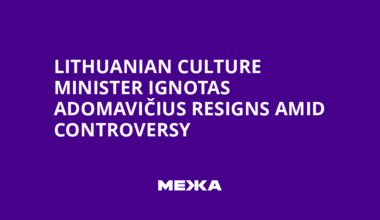 Lithuanian Culture Minister Ignotas Adomavičius Resigns Amid Controversy | Ukraine news