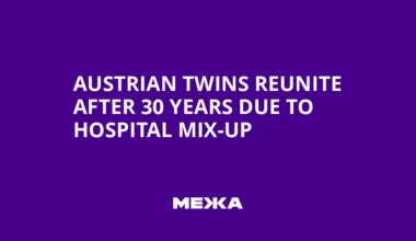 Austrian Twins Reunite After 30 Years Due to Hospital Mix-Up
