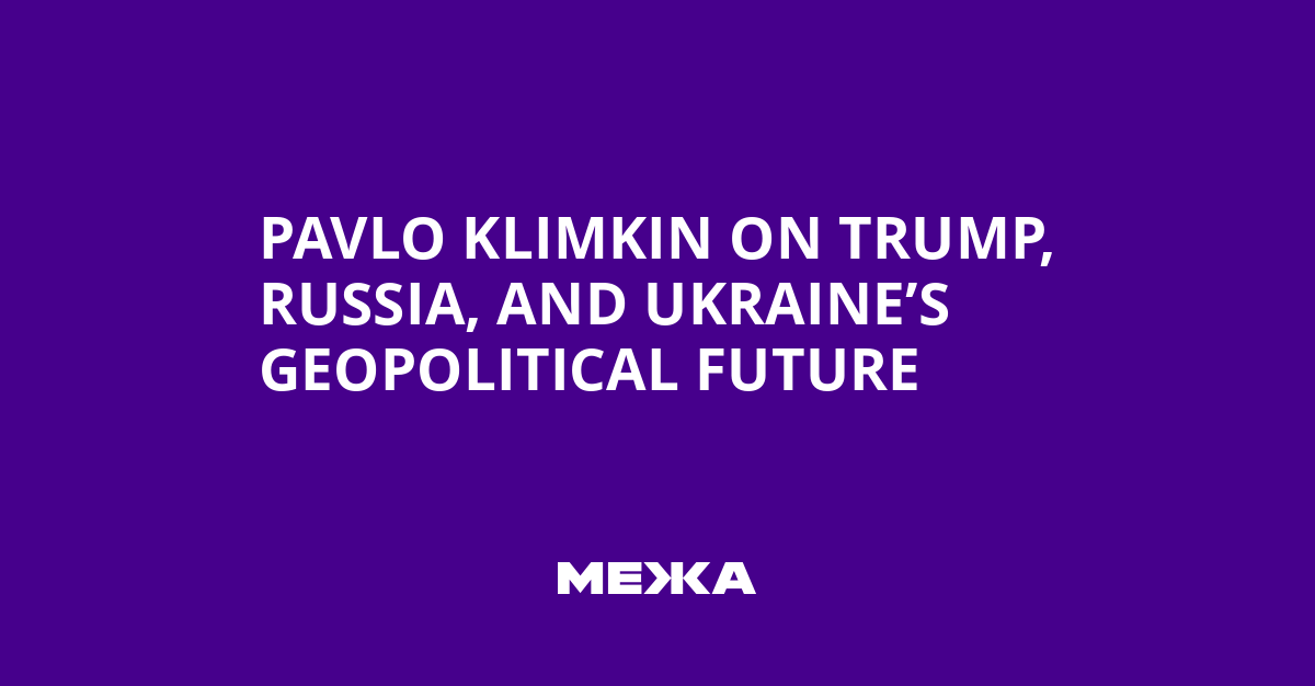Pavlo Klimkin on Trump, Russia, and Ukraine’s Geopolitical Future | Ukraine news