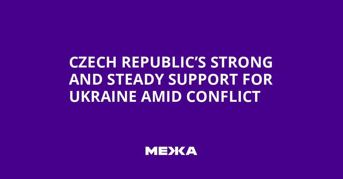 Czech Republic’s Strong and Steady Support for Ukraine Amid Conflict | Ukraine news