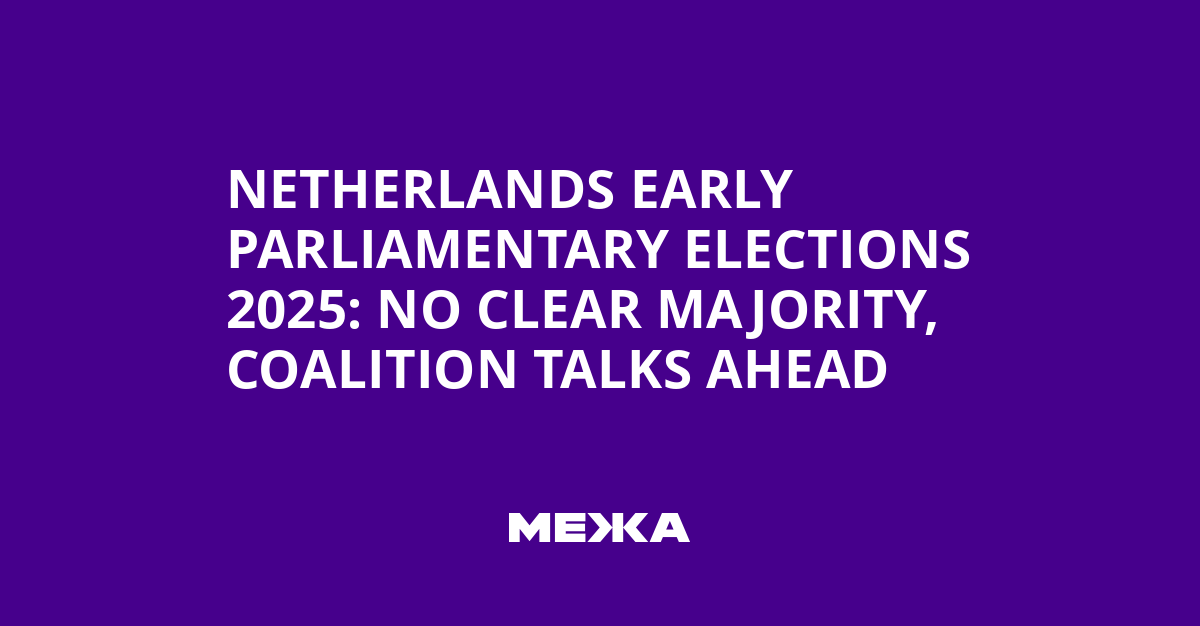 Netherlands Early Parliamentary Elections 2025: No Clear Majority, Coalition Talks Ahead | Ukraine news