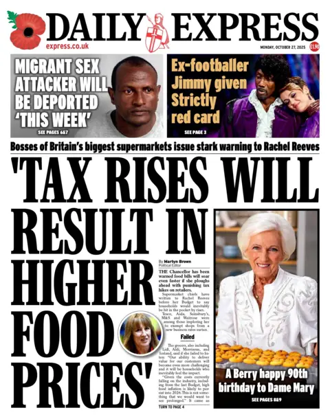 "Tax rises will result in higher food prices" reads the headline on the front page of the Daily Express.