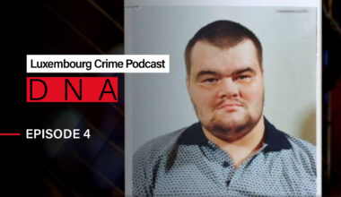 RTL Today - DNA – Luxembourg Crime Podcast: Luxembourg's first serial killer