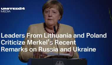 Leaders From Lithuania and Poland Criticize Merkel’s Recent Remarks on Russia and Ukraine — UNITED24 Media