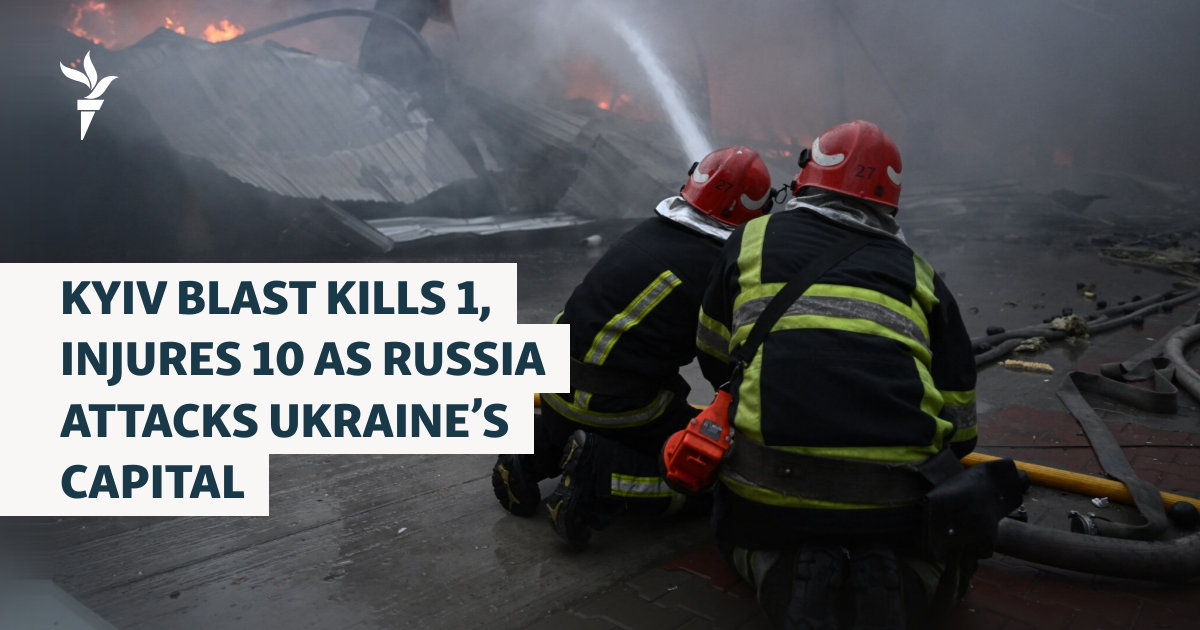 Kyiv Blast Kills 1, Injures 10 As Russia Attacks Ukraine’s Capital