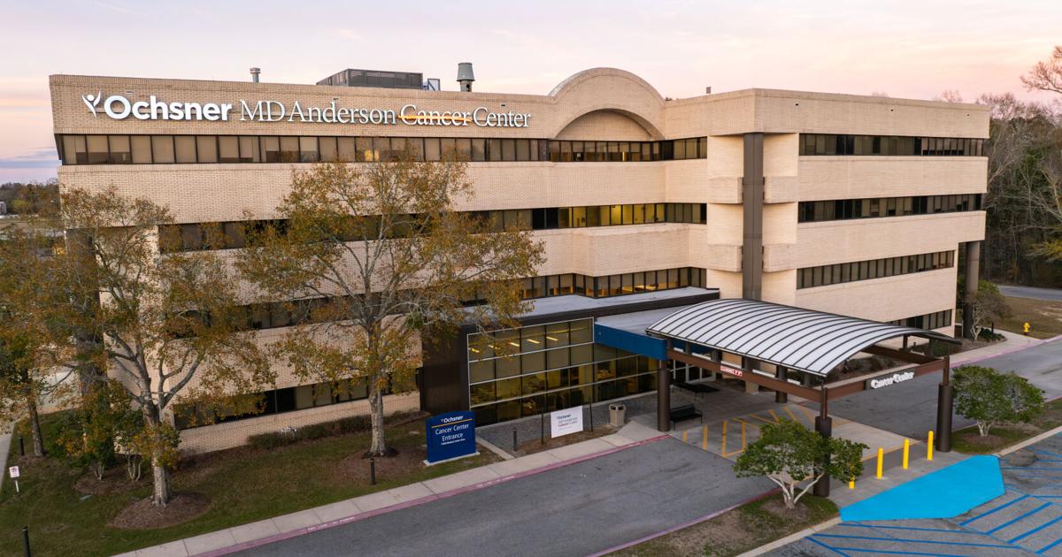 Ochsner Health, MD Anderson partnership expands expert cancer care from Baton Rouge to Slidell | Sponsored: Ochsner Health