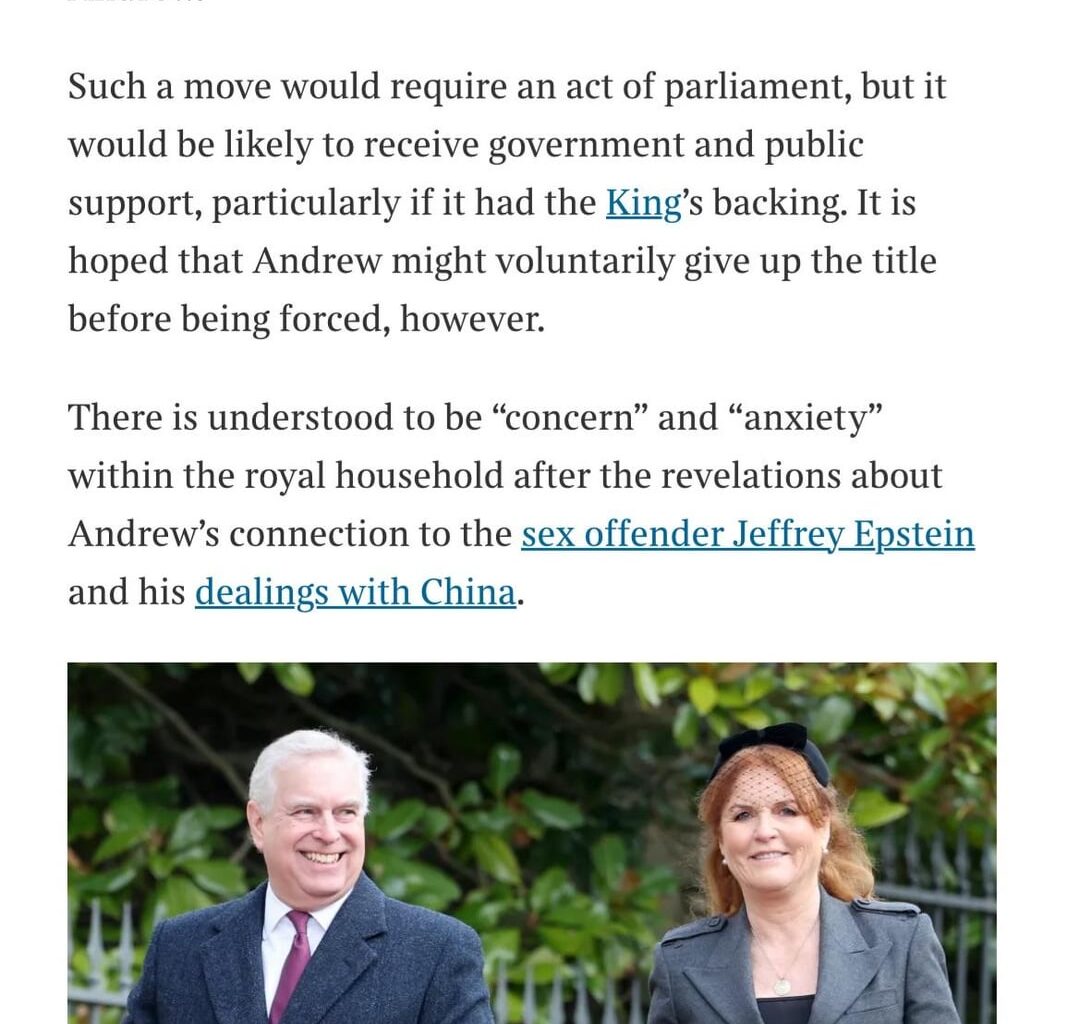 King Charles considers removing Prince Andrew’s Duke of York title, according to a ‘royal source’ for The Times