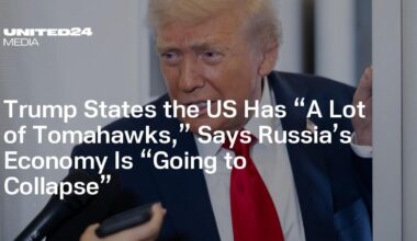 Trump States the US Has “A Lot of Tomahawks,” Says Russia’s Economy Is “Going to Collapse”