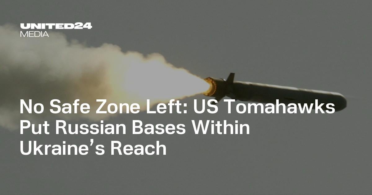 No Safe Zone Left: US Tomahawks Put Russian Bases Within Ukraine’s Reach