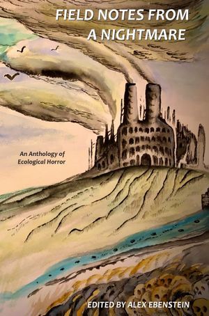 Field Notes from a Nightmare book cover