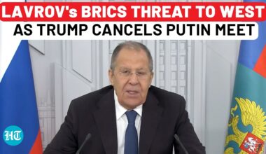 On cam: Lavrov sends BRICS threat to west as Trump cancels Putin meet, hits Russia with sanctions