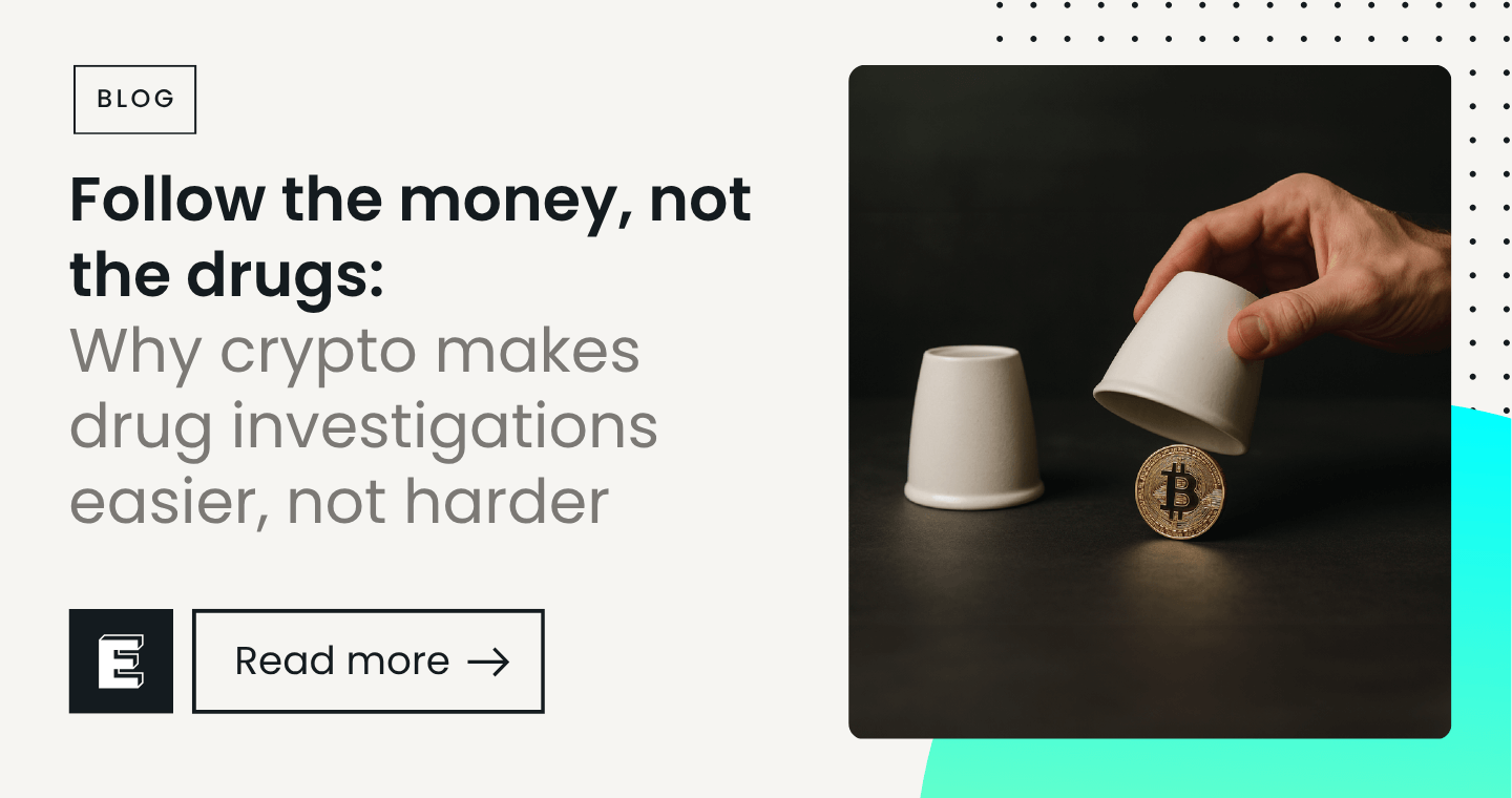 Why crypto makes drug investigations easier, not harder