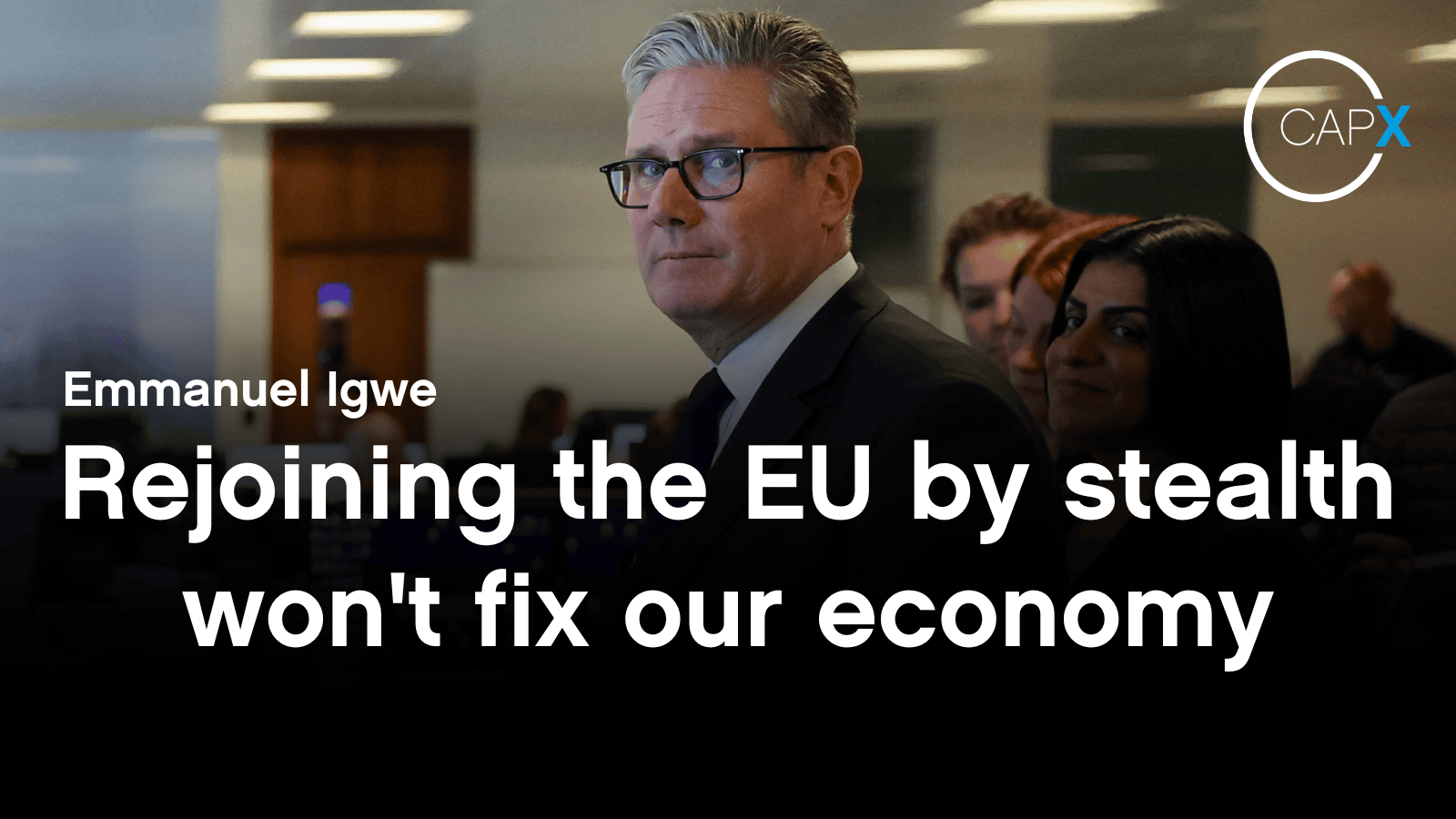 Rejoining the EU by stealth won't fix our economy